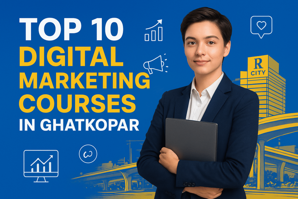 Top 10 Digital Marketing Courses in Ghatkopar